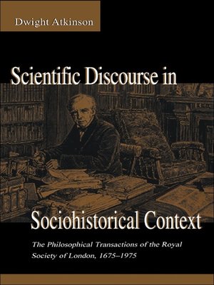 cover image of Scientific Discourse in Sociohistorical Context